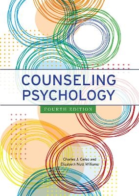 Counseling Psychology - Charles J. Gelso, Elizabeth Nutt Williams