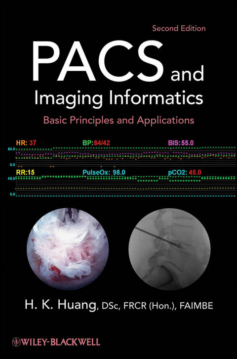 PACS and Imaging Informatics - H. K. Huang