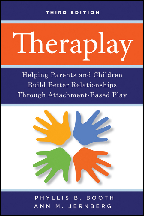 Theraplay -  Phyllis B. Booth,  Ann M. Jernberg