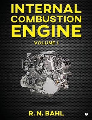 Internal Combustion Engine - R. N. Bahl