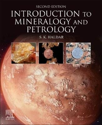 Introduction to Mineralogy and Petrology - Swapan Kumar Haldar