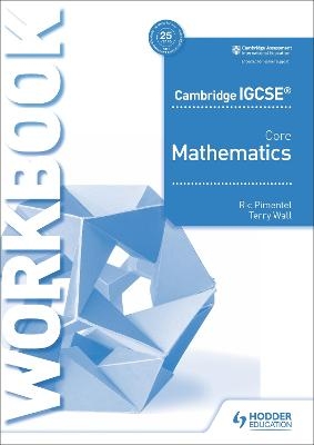 Cambridge IGCSE Core Mathematics Workbook - Alan Whitcomb