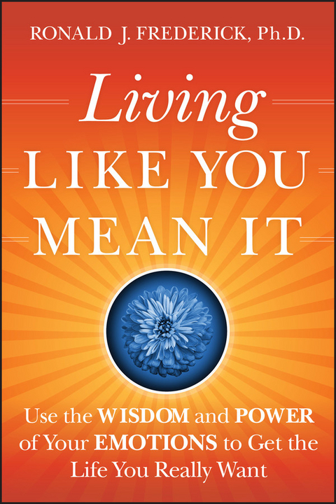 Living Like You Mean It - Ronald J. Frederick