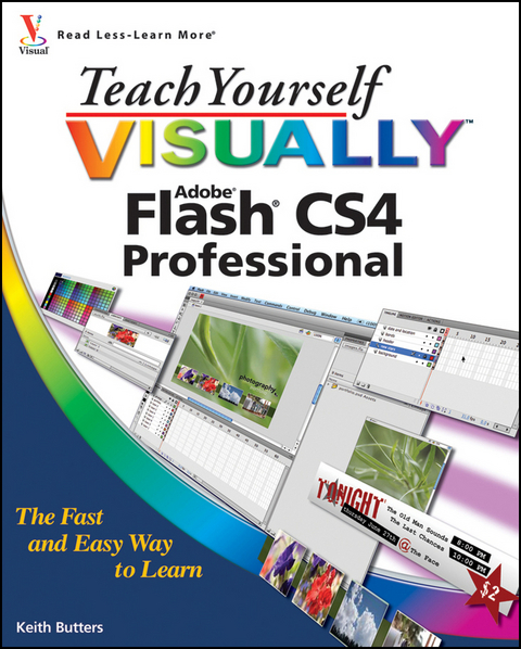 Teach Yourself VISUALLY Flash CS4 Professional - Keith Butters