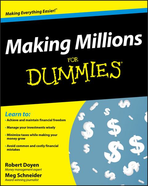 Making Millions For Dummies - Robert Doyen, Meg Schneider