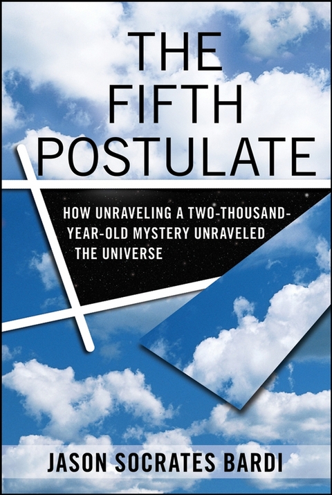 The Fifth Postulate - Jason Socrates Bardi