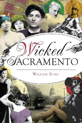 Wicked Sacramento - William Burg