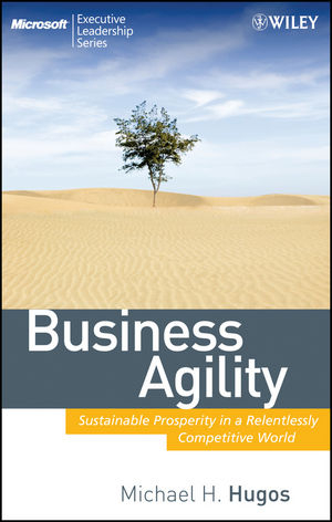 Business Agility - Michael H. Hugos