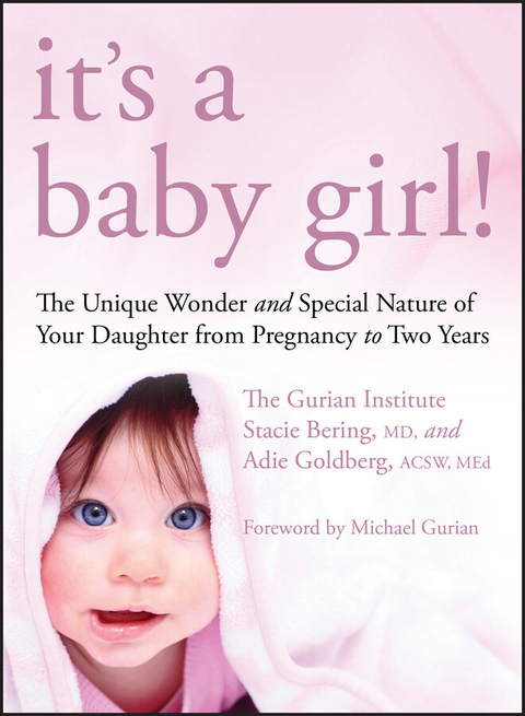 It's a Baby Girl! - Stacie Bering, Adie Goldberg