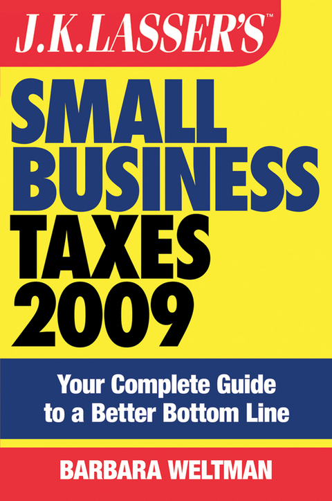 J.K. Lasser's Small Business Taxes 2009 - Barbara Weltman