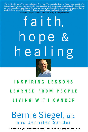 Faith, Hope and Healing -  Jennifer Sander,  Bernie Siegel