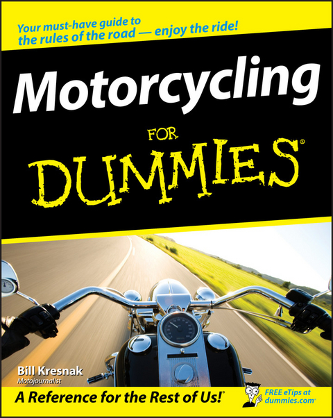 Motorcycling For Dummies - Bill Kresnak