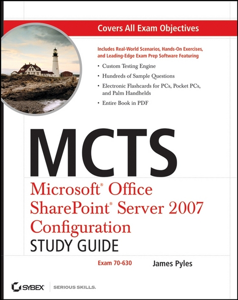 MCTS Microsoft Office SharePoint Server 2007 Configuration Study Guide - James Pyles