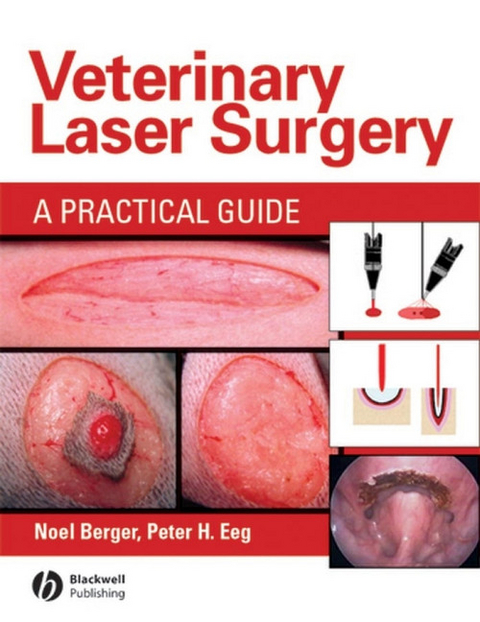 Veterinary Laser Surgery - Noel A. Berger, Peter H. Eeg