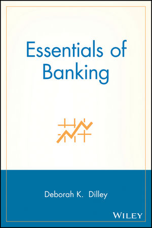 Essentials of Banking - Deborah K. Dilley