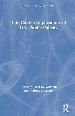 Life-Course Implications of US Public Policy - 