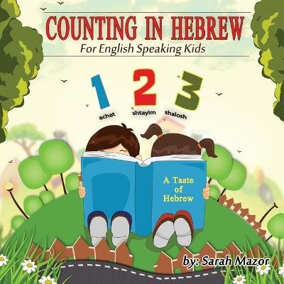 Counting in Hebrew for English Speaking Kids - Sarah Mazor