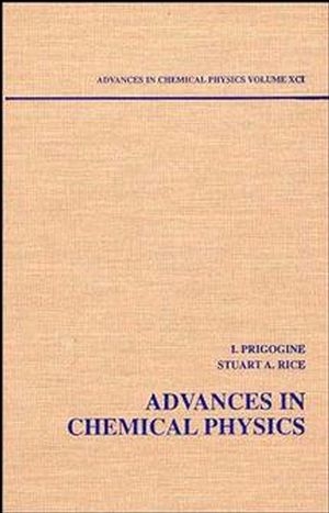 Advances in Chemical Physics, Volume 91 - 