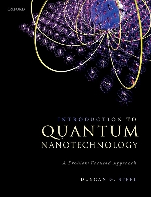 Introduction to Quantum Nanotechnology - Duncan G. Steel