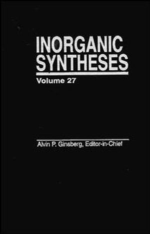 Inorganic Syntheses, Volume 27