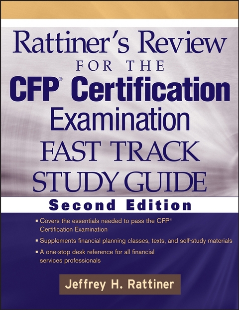 Rattiner's Review for the CFP Certification Examination, Fast Track, Study Guide -  Jeffrey H. Rattiner