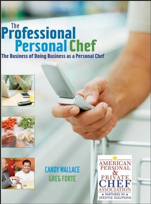 Professional Personal Chef -  Greg Forte,  Candy Wallace