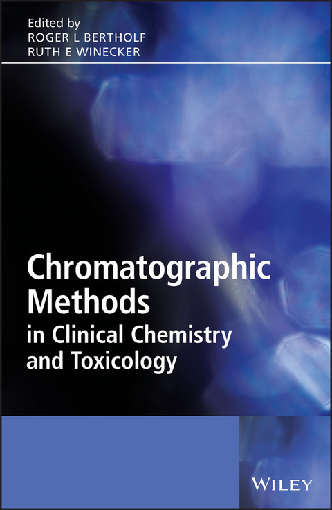 Chromatographic Methods in Clinical Chemistry and Toxicology - 