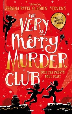 The Very Merry Murder Club - Abiola Bello, Maisie Chan, Benjamin Dean, Nizrana Farook, Roopa Farooki