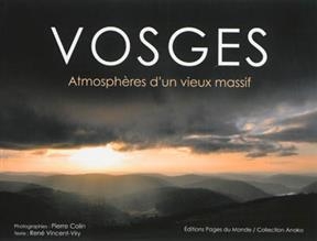 VOSGES ATMOSPHERES D UN VIEUX MASSIF -  COLIN P VINCENT VIRY