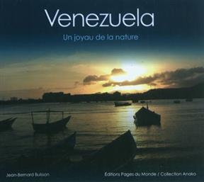 VENEZUELA UN JOYAU DE LA NATURE -  BUISSON JEAN BERNARD