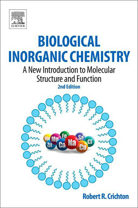 Biological Inorganic Chemistry -  Robert R. Crichton