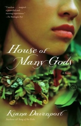 House of Many Gods -  Kiana Davenport