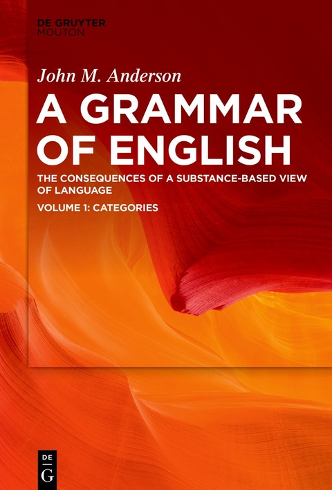 A Grammar of English / Categories - John M. Anderson