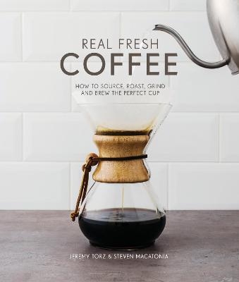 Real Fresh Coffee - Jeremy Torz &amp Macatonia;  Steven