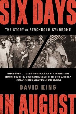 Six Days in August - David King