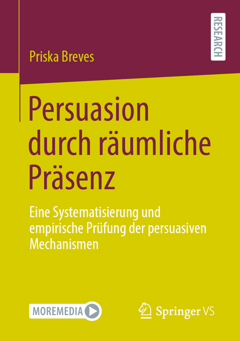 Persuasion durch räumliche Präsenz - Priska Breves