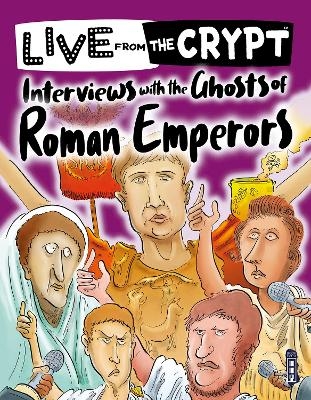 Interviews with the ghosts of Roman emperors - John Townsend