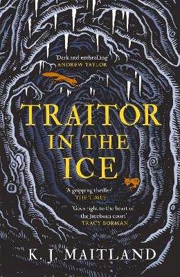 Traitor in the Ice - K. J. Maitland