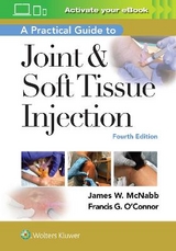 A Practical Guide to Joint & Soft Tissue Injection - McNabb, Dr. James W.; O'Connor, Francis