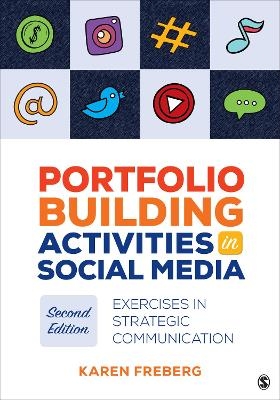 Portfolio Building Activities in Social Media - Karen Freberg