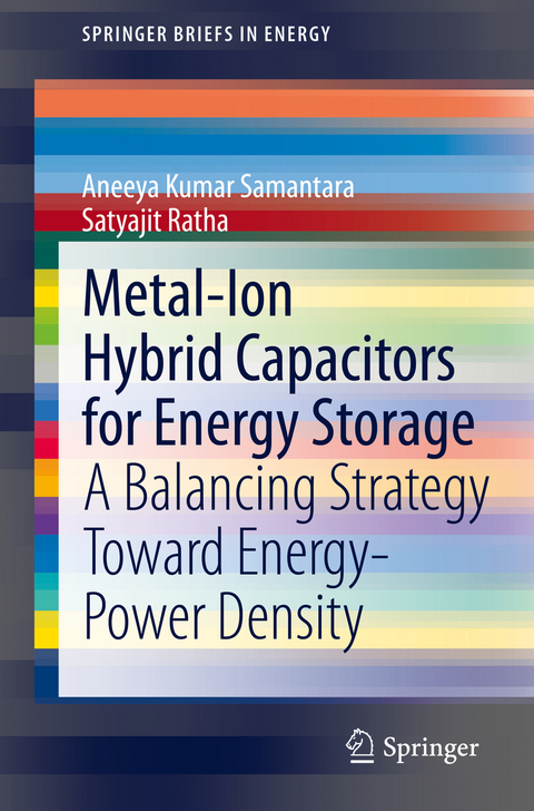 Metal-Ion Hybrid Capacitors for Energy Storage - Aneeya Kumar Samantara, Satyajit Ratha