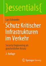 Schutz Kritischer Infrastrukturen im Verkehr - Schnieder, Lars