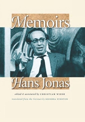 Memoirs – Hans Jonas - Hans Jonas, Christian Wiese, Krishna Winston