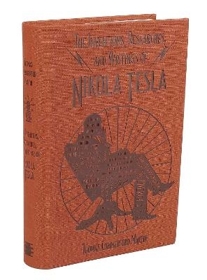 The Inventions, Researches, and Writings of Nikola Tesla - Thomas Commerford Martin