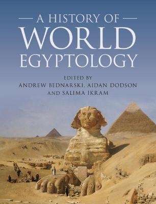 A History of World Egyptology - 