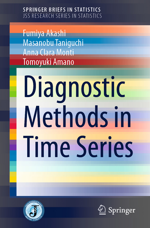 Diagnostic Methods in Time Series - Fumiya Akashi, Masanobu Taniguchi, Anna Clara Monti, Tomoyuki Amano