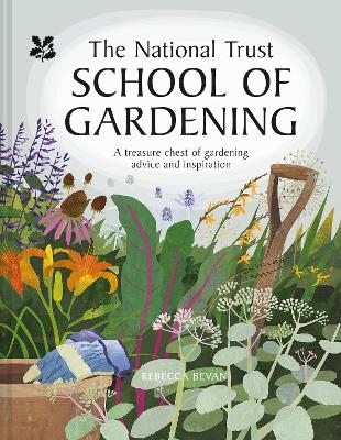 National Trust School of Gardening - Rebecca Bevan,  National Trust Books