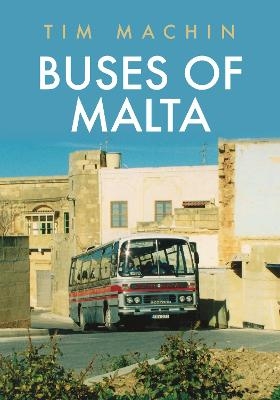 Buses of Malta - Tim Machin