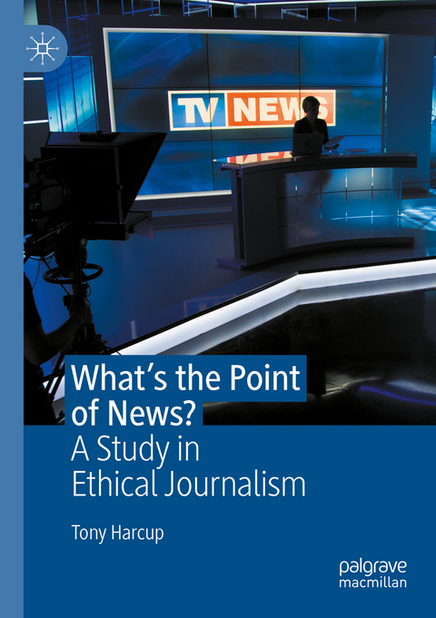 What's the Point of News? - Tony Harcup