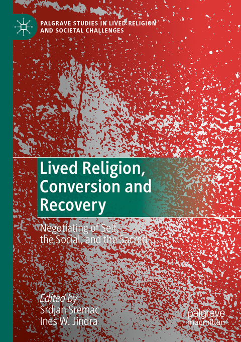 Lived Religion, Conversion and Recovery - 